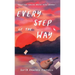 Every Step of the Way