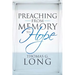 Preaching from Memory to Hope