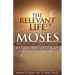 The Relevant Life of Moses