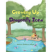 Growing Up in the Dragonfly Zone