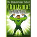 Charisma - Ryan Cooper: Quickly Increase Your Self Esteem, Communication, Leadership, And Exude Confidence And Charisma!