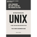 Unix: Getting Started With UNIX The Ultimate Beginners Guide