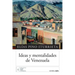 Ideas y mentalidades de Venezuela