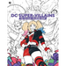 DC Super-Villains: The Official Coloring Book