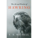 The Art and Practice of Hawking