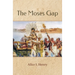 The Moses Gap