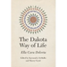 The Dakota Way of Life