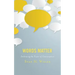Words Matter: Embracing the Power of Conversation