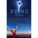 Being in the Shadow: Stories of the First-Time Total Eclipse Experience