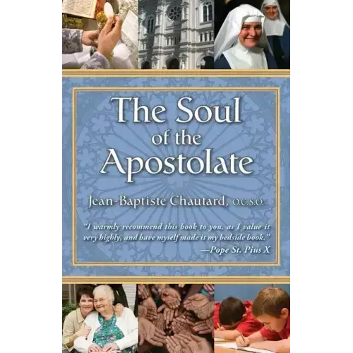 The Soul of the Apostolate