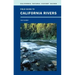 Field Guide to California Rivers: Volume 105