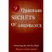 9 Quantum Secrets of Abundance: How to Attract What You Want