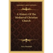 A History Of The Mediaeval Christian Church