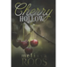 Cherry Hollow: A second chance at a high school crush - mystery romance
