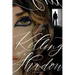 The Killing of a Shadow