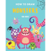 How to Draw Monsters: A Fun and Simple Step by Step Drawing and Activity Book for Boys and Girls to Learn to Draw