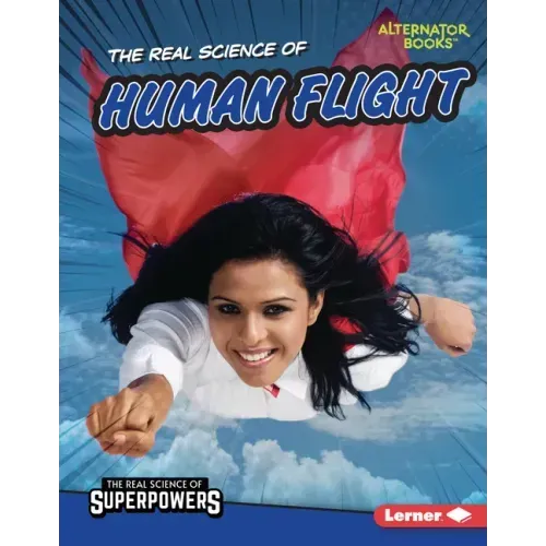 The Real Science of Human Flight