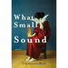 What Small Sound