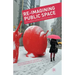 Re-Imagining Public Space: The Frankfurt School in the 21st Century
