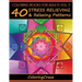 Coloring Books For Adults Volume 5: 40 Stress Relieving And Relaxing Patterns, Adult Coloring Books Series By ColoringCraze