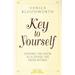 Key to Yourself: Opening the Door to a Joyful Life from Within