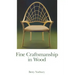 Fine Craftsmanship in Wood