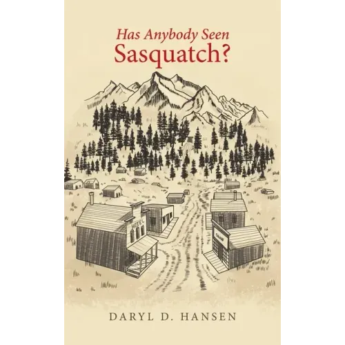 Has Anybody Seen Sasquatch?