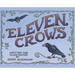 Eleven Crows