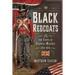 Black Redcoats: The Corps of Colonial Marines, 1814-1816