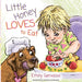 Little Honey Loves to Eat: A Rhyming Toddler Book About Healthy Eating, Trying New Foods, and Mealtime Joy