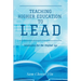 Teaching Higher Education to Lead: Strategies for the Digital Age
