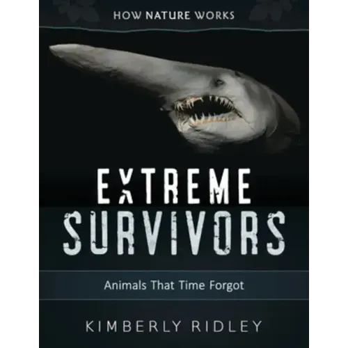 Extreme Survivors: Animals That Time Forgot