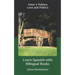 Learn Spanish with Bilingual Books: Amor y Politica