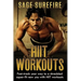 HIIT Workouts: Get HIIT Fit - Fast-track Your Way To A Shredded Super-fit New You With HIIT Workouts (HIIT training, high intensity interval training)