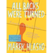 All Backs Were Turned