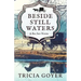 Beside Still Waters: A Big Sky Novel