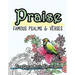 Praise: Famous Psalm and Verses Bible Quotes Adult Coloring Book: Colouring Gifts for Grownup Relaxation: Find Mindfulness in Coloring and Devotions