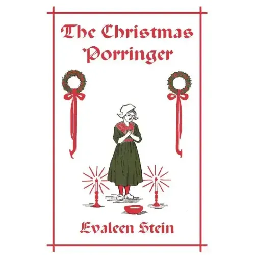 The Christmas Porringer (Yesterday's Classics)