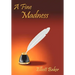A Fine Madness