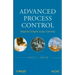 Advanced Process Control: Beyond Single Loop Control