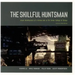 The Skillful Huntsman: Visual Development of a Grimm Tale at Art Center College of Design