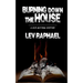Burning Down the House