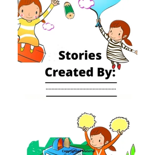 Stories Created By: Add Your Child's Name: Customizable Child's Activity Book