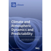 Climate and Atmospheric Dynamics and Predictability