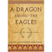A Dragon among the Eagles: A Novel of the Roman Empire