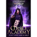 Cursed Academy (Year Three and a Half)