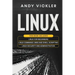Linux: This book includes: Linux for Beginners + Linux Command Lines and Shell Scripting + Linux Security and Administration