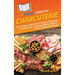 HowExpert Guide to Charcuterie: The 33-Day C-H-A-R-C-U-T-E-R-I-E System to Craft, Pair, and Enjoy Meat, Cheese, Fruit, and Snack Boards