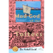 Mad God of the Toltecs: 2nd edition