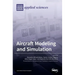 Aircraft Modeling and Simulation
